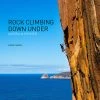 ON TRACK MEALS Rock Climbing Down Under: Australia Exposed Climb/Canyon